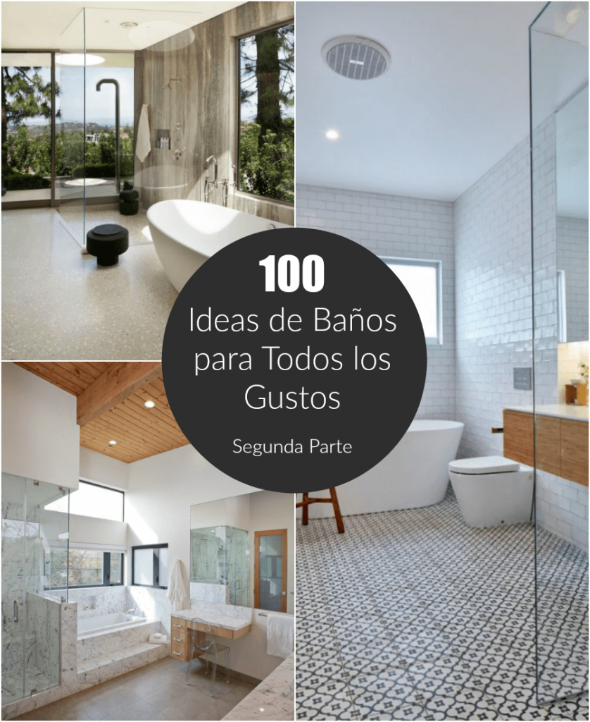 100 Ideas de baños para todos los gustos – II Parte
