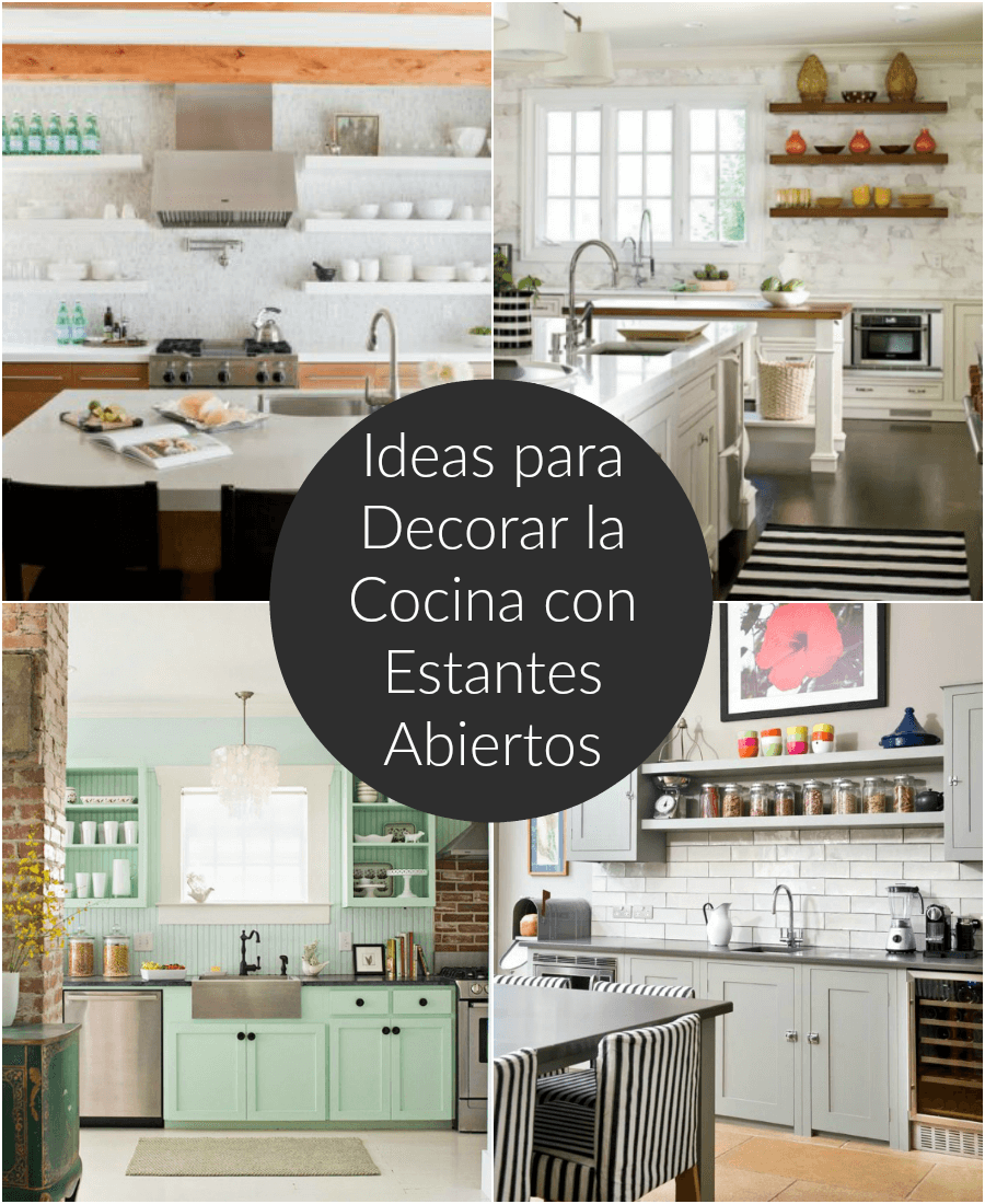 Cómo decorar cocina estantes abiertos